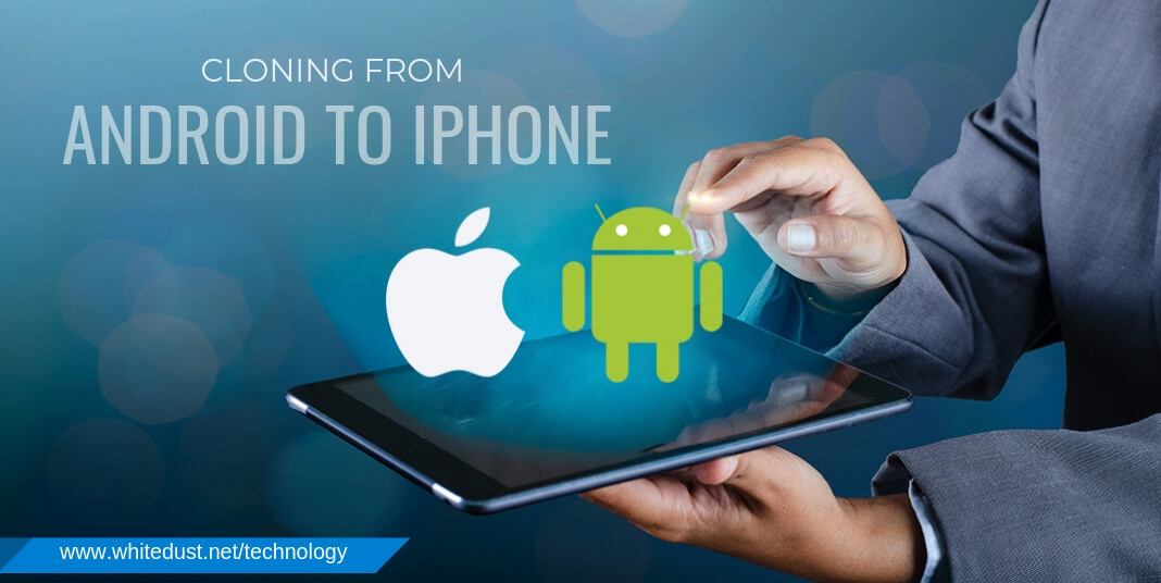 cloning from android to iphone