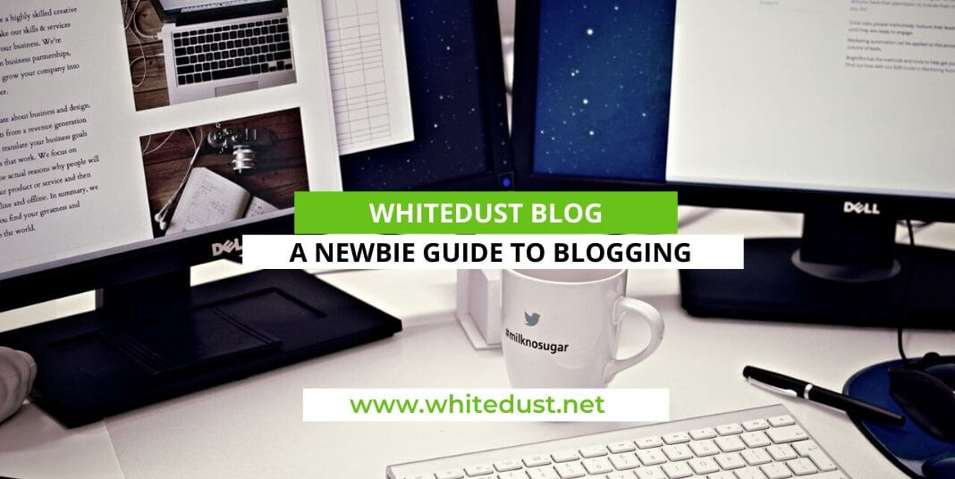 A newbie guide to blogging