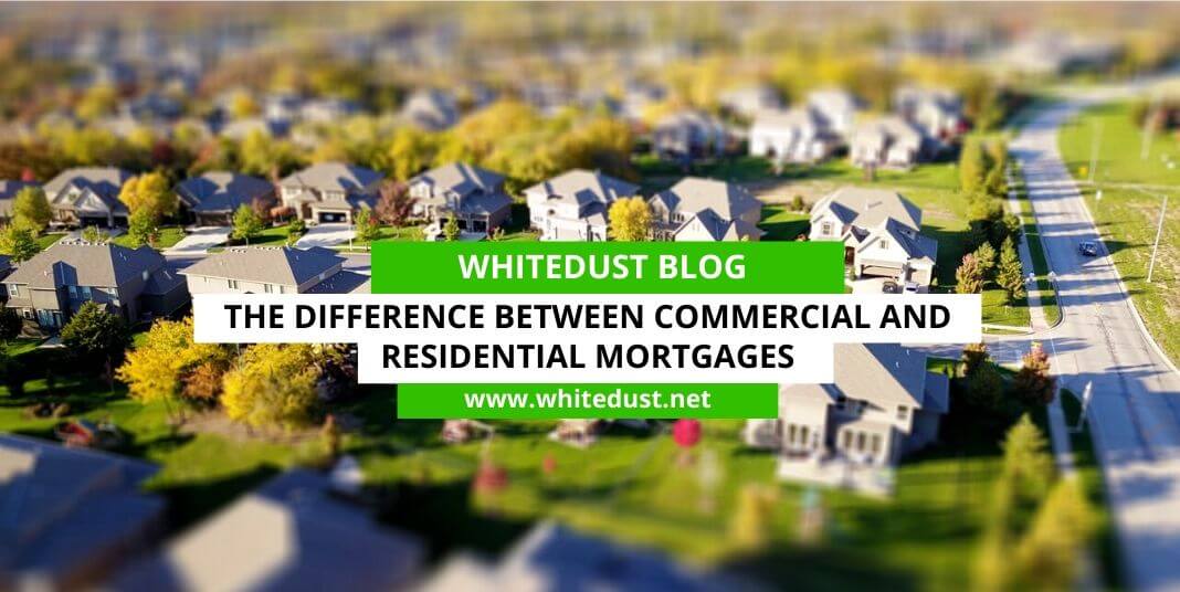 The Difference Between Commercial And Residential Mortgages